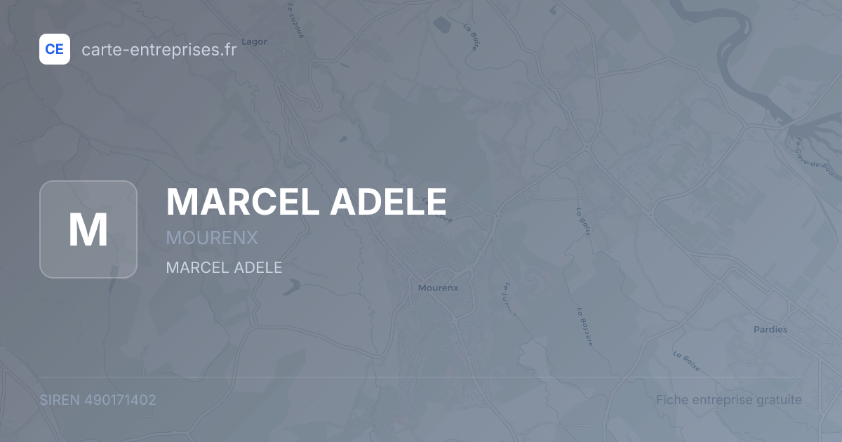 MARCEL ADELE — 490171402 — fiche entreprise