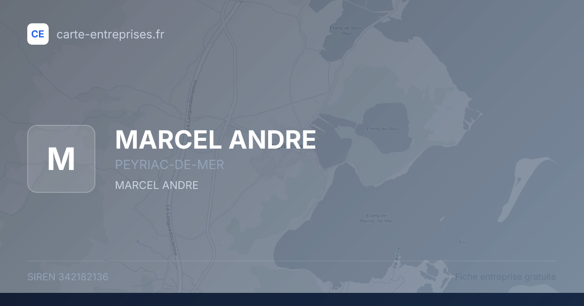 MARCEL ANDRE — 342182136 — fiche entreprise