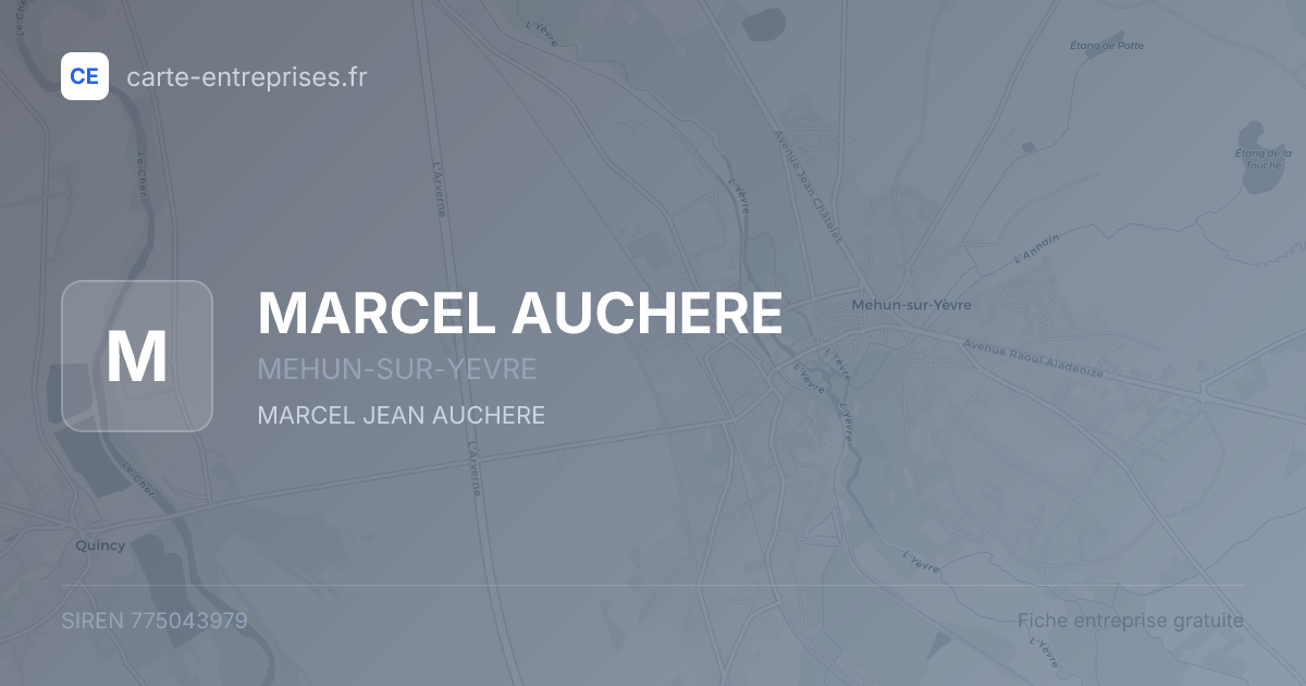MARCEL AUCHERE — 775043979 — fiche entreprise