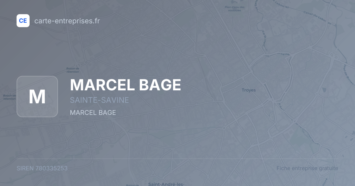 MARCEL BAGE — 780335253 — fiche entreprise