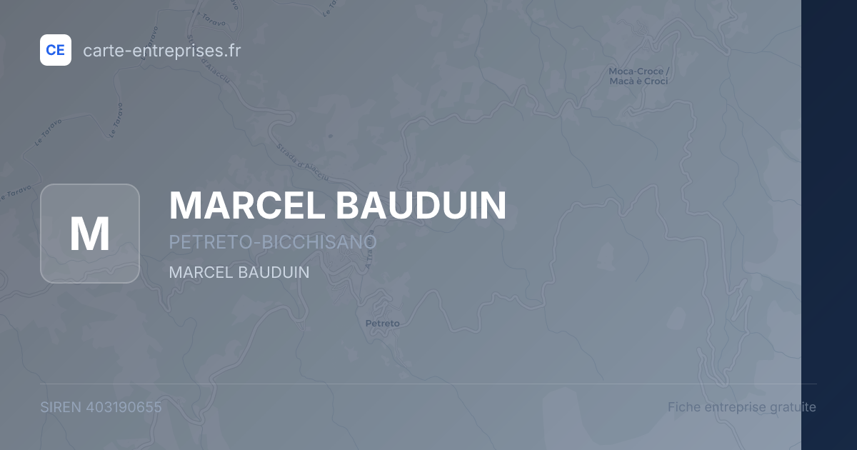 MARCEL BAUDUIN — 403190655 — fiche entreprise