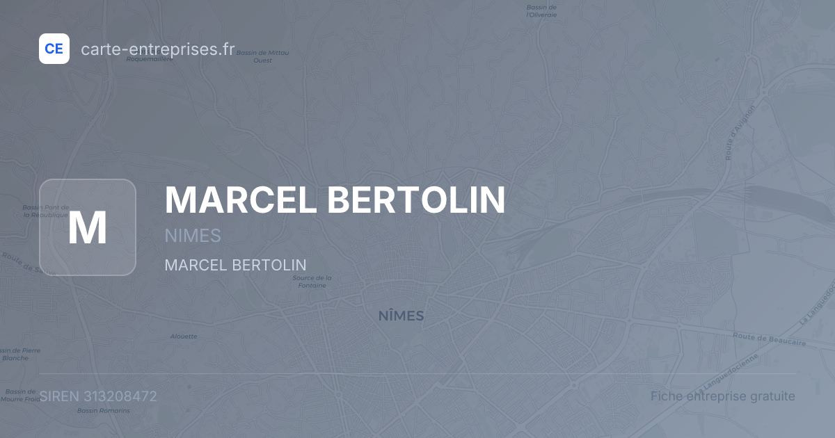 MARCEL BERTOLIN — 313208472 — fiche entreprise