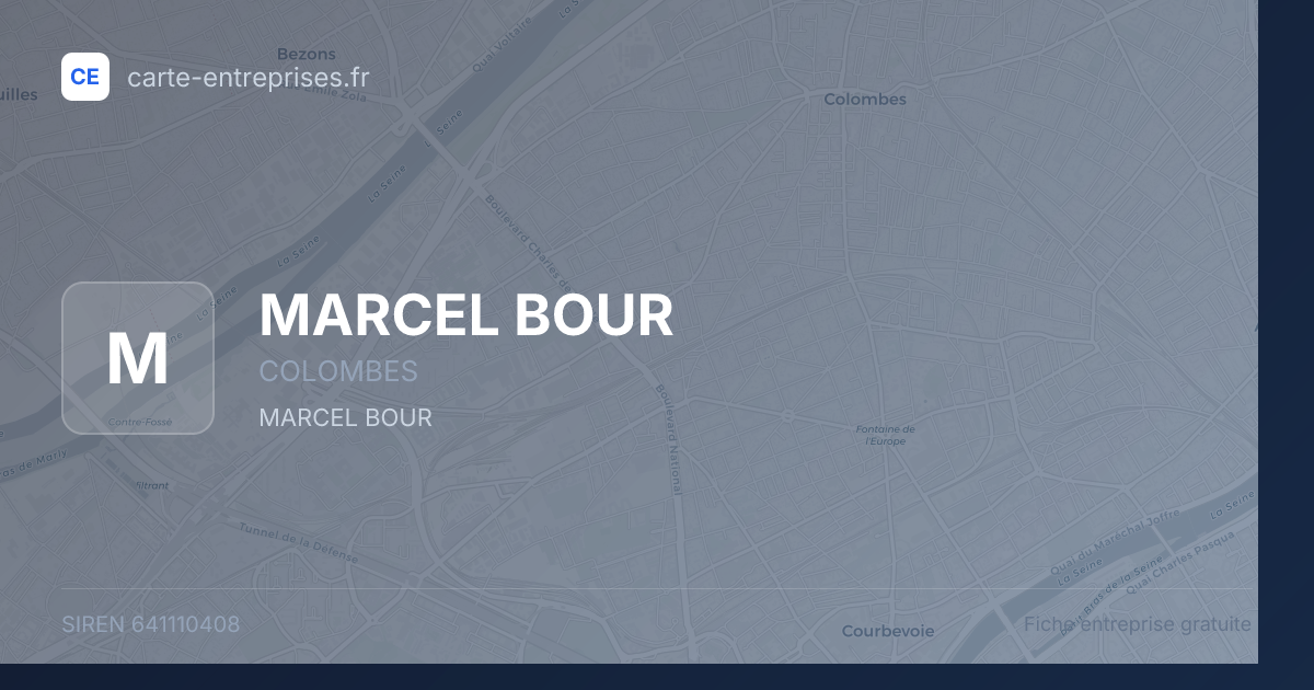 MARCEL BOUR — 641110408 — fiche entreprise