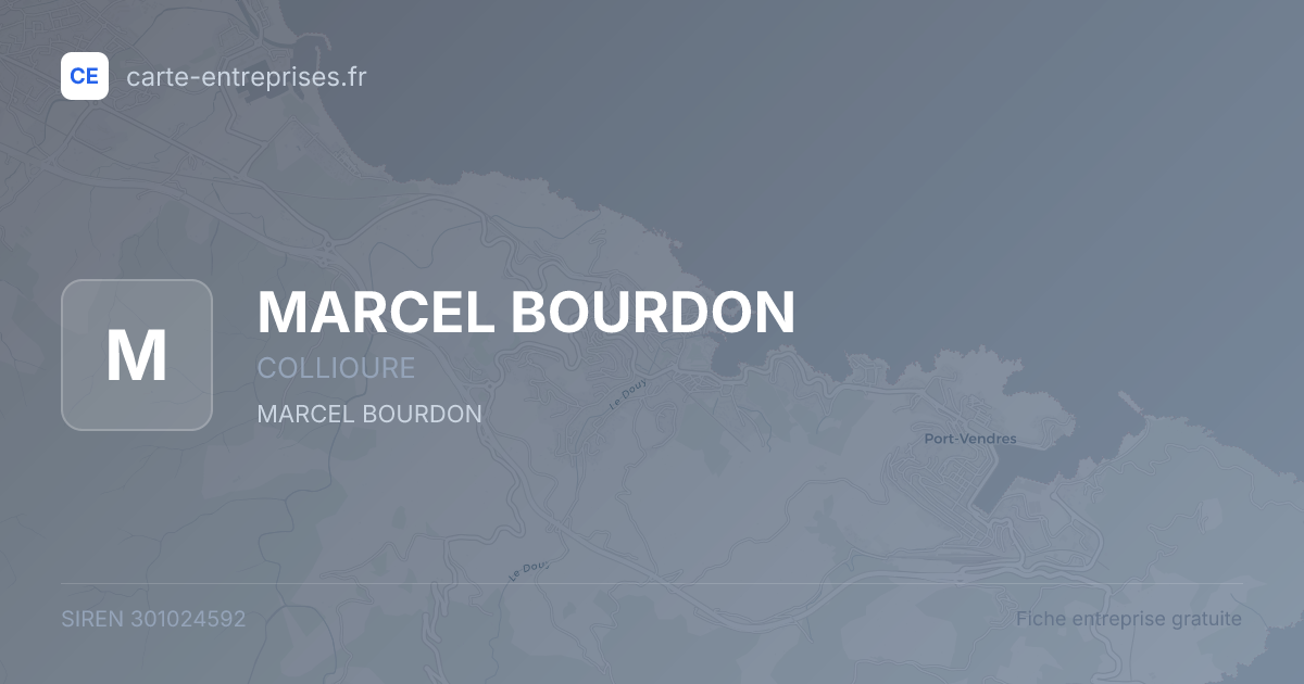 MARCEL BOURDON — 301024592 — fiche entreprise