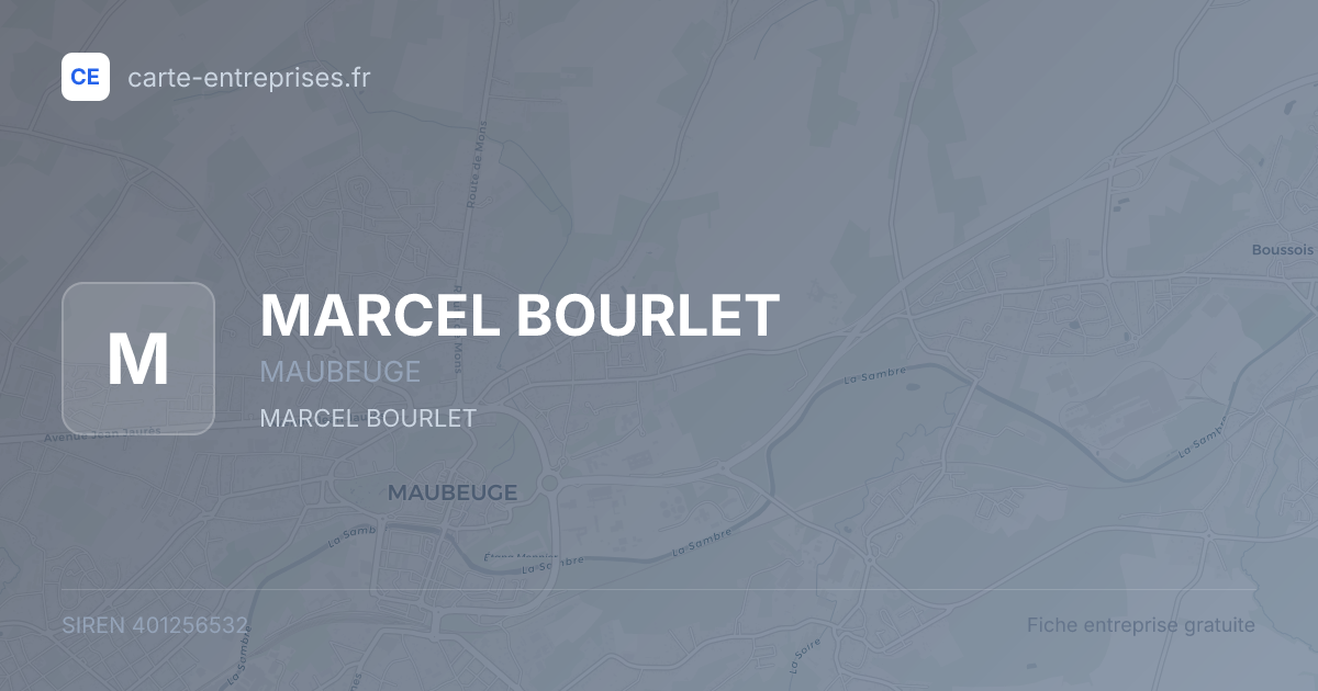 MARCEL BOURLET — 401256532 — fiche entreprise