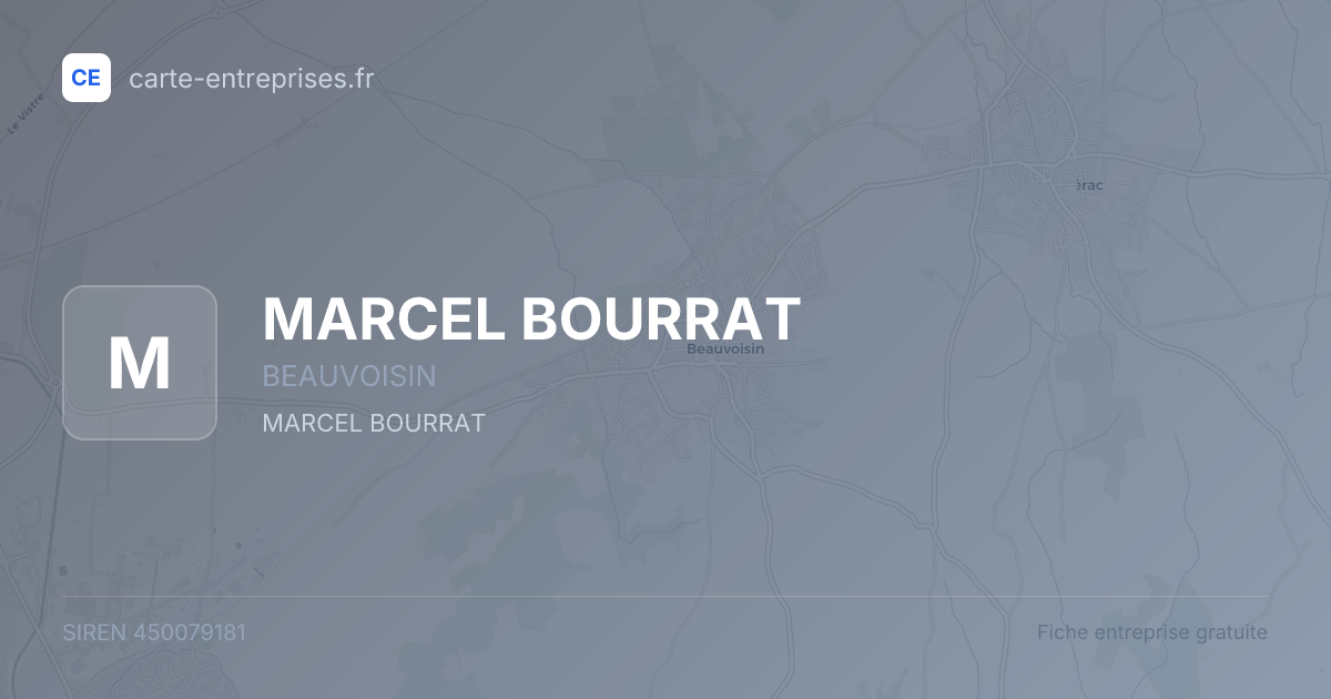MARCEL BOURRAT — 450079181 — fiche entreprise