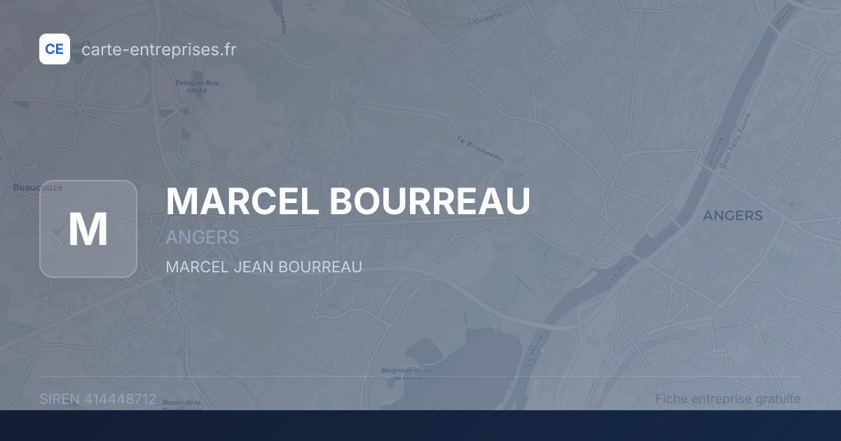 MARCEL BOURREAU — 414448712 — fiche entreprise