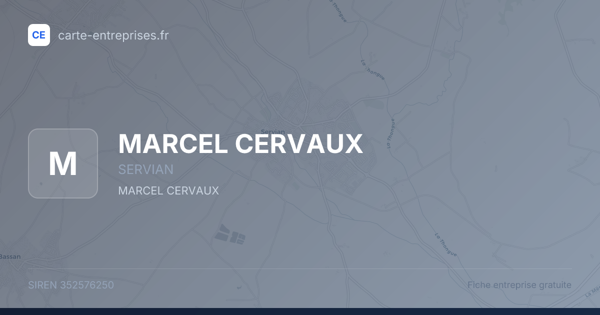 MARCEL CERVAUX — 352576250 — fiche entreprise