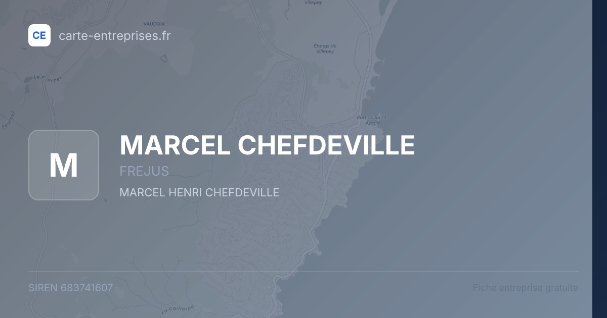 MARCEL CHEFDEVILLE — 683741607 — fiche entreprise