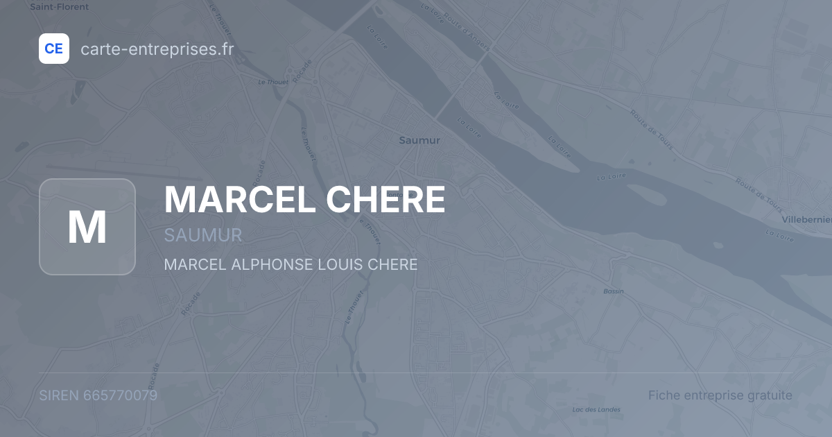 MARCEL CHERE — 665770079 — fiche entreprise