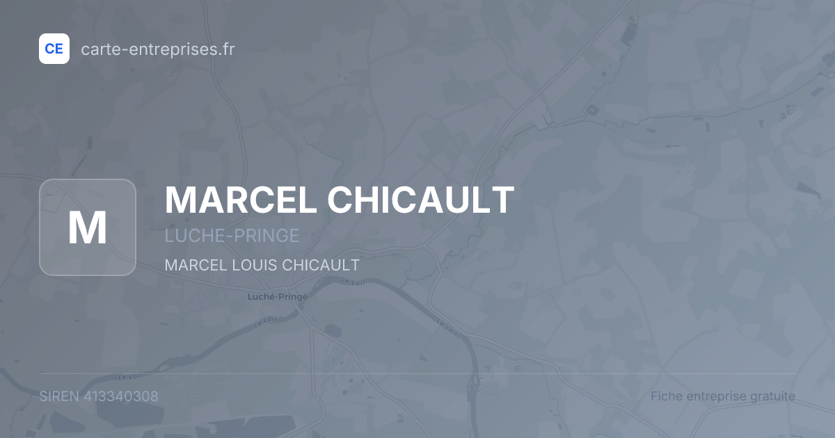 MARCEL CHICAULT — 413340308 — fiche entreprise