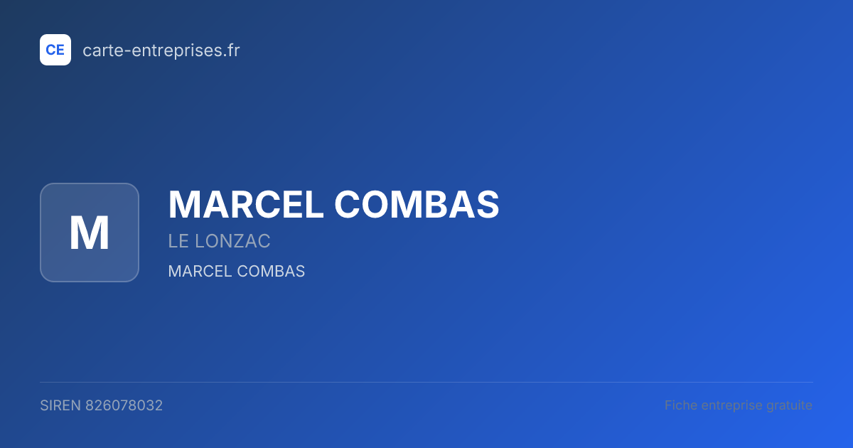 MARCEL COMBAS — 826078032 — fiche entreprise