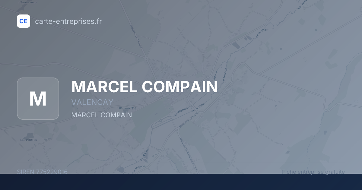 MARCEL COMPAIN — 775229016 — fiche entreprise