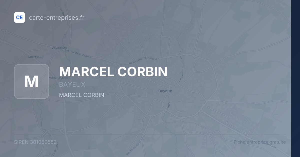 MARCEL CORBIN — 301080552 — fiche entreprise