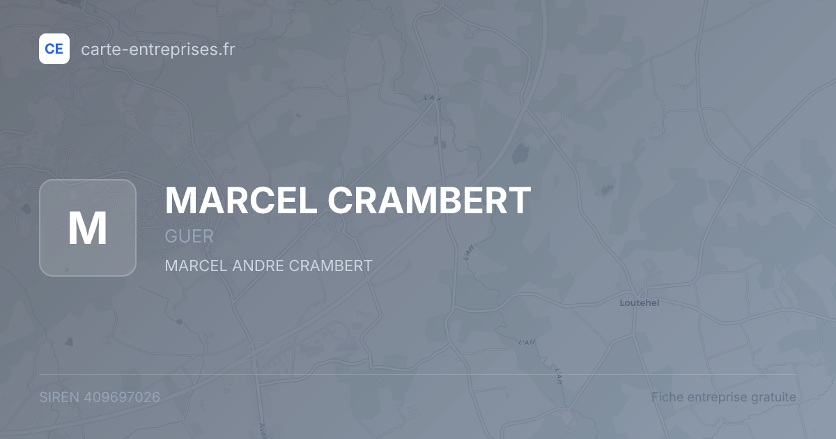 MARCEL CRAMBERT — 409697026 — fiche entreprise