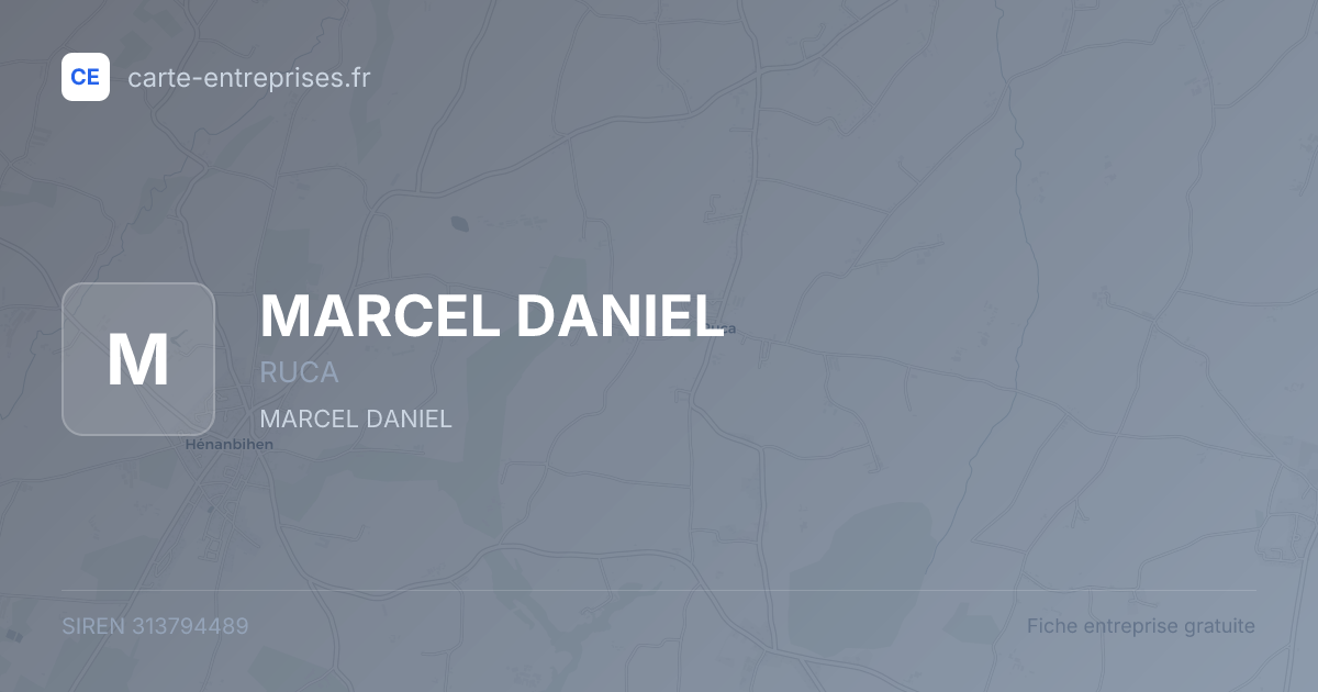 MARCEL DANIEL — 313794489 — fiche entreprise