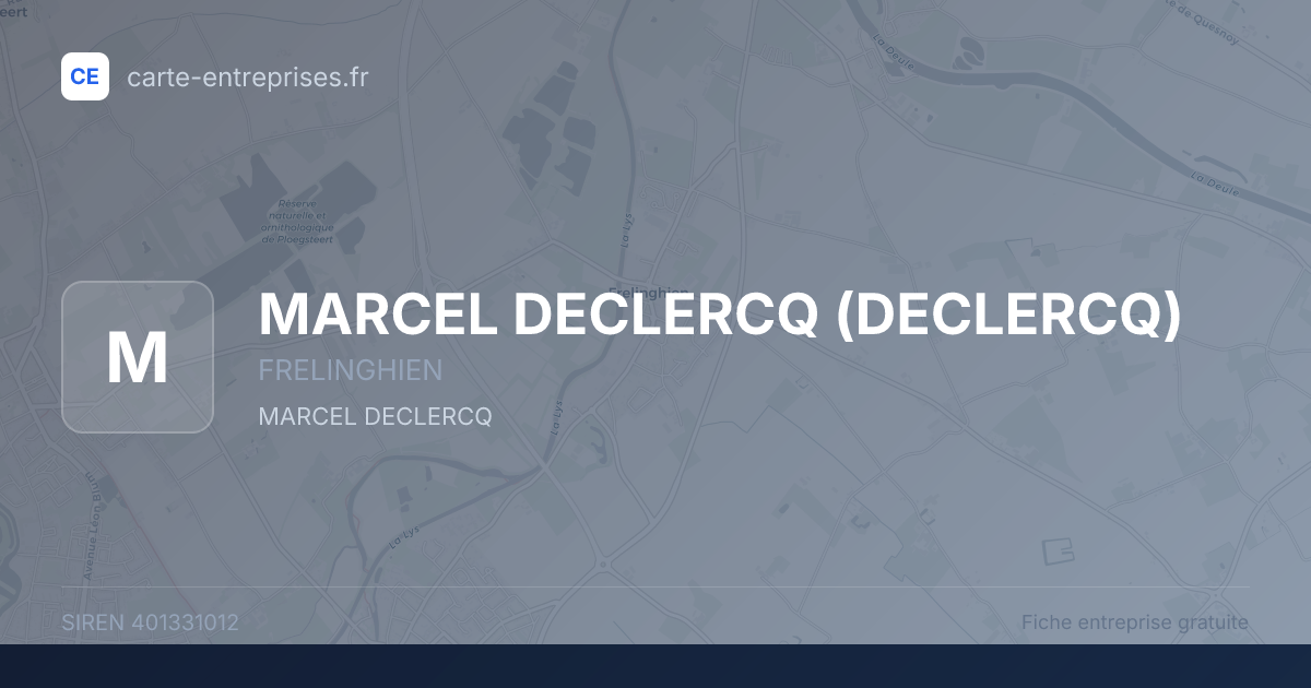 MARCEL DECLERCQ (DECLERCQ) — 401331012 — fiche entreprise