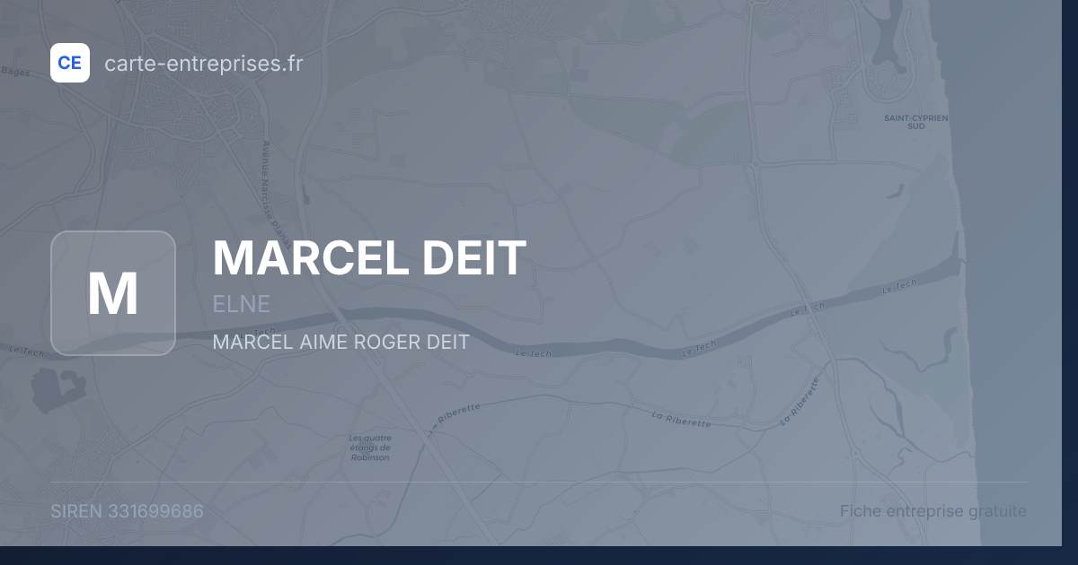 MARCEL DEIT — 331699686 — fiche entreprise
