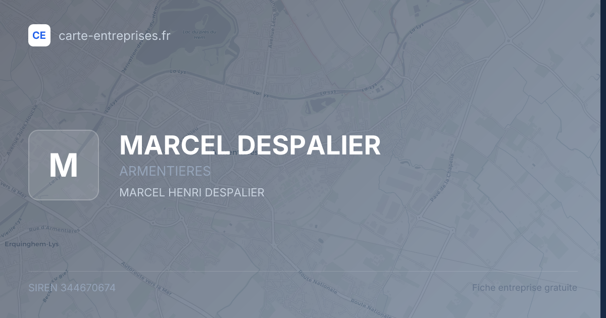 MARCEL DESPALIER — 344670674 — fiche entreprise