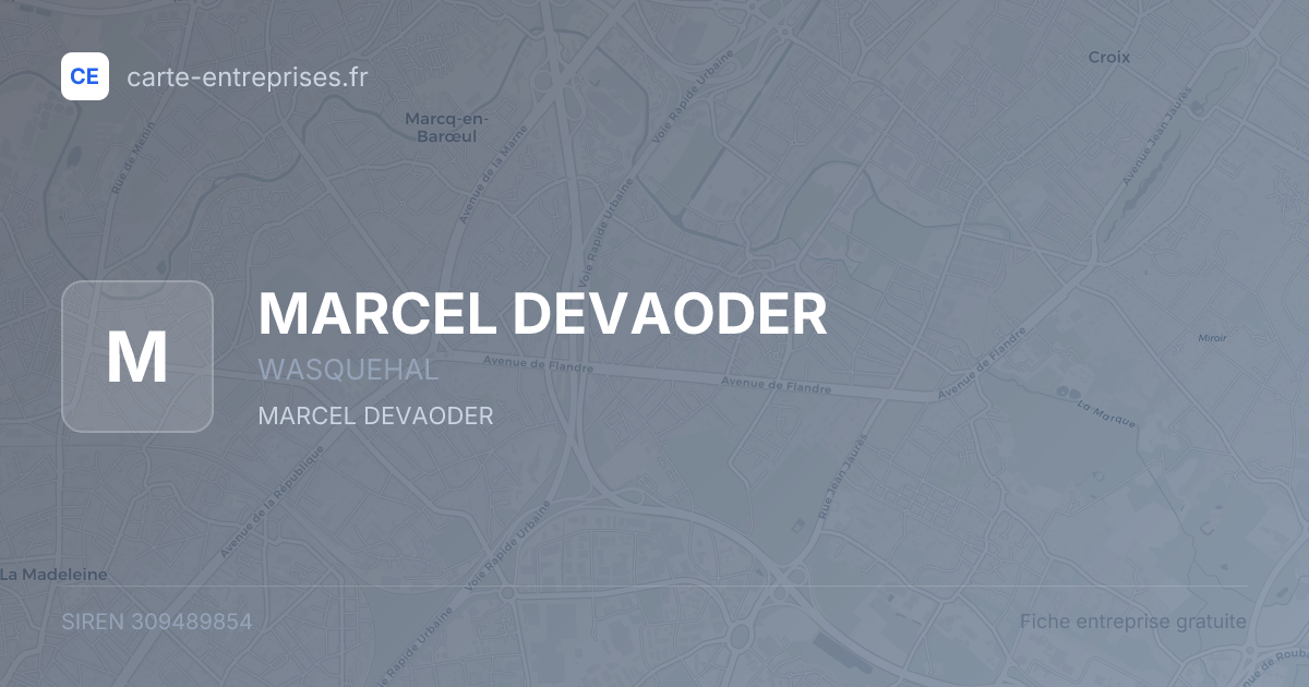 MARCEL DEVAODER — 309489854 — fiche entreprise
