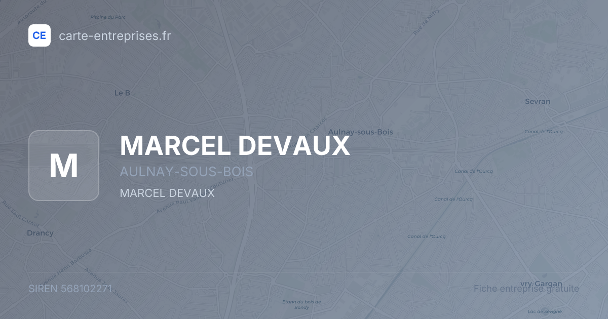 MARCEL DEVAUX — 568102271 — fiche entreprise