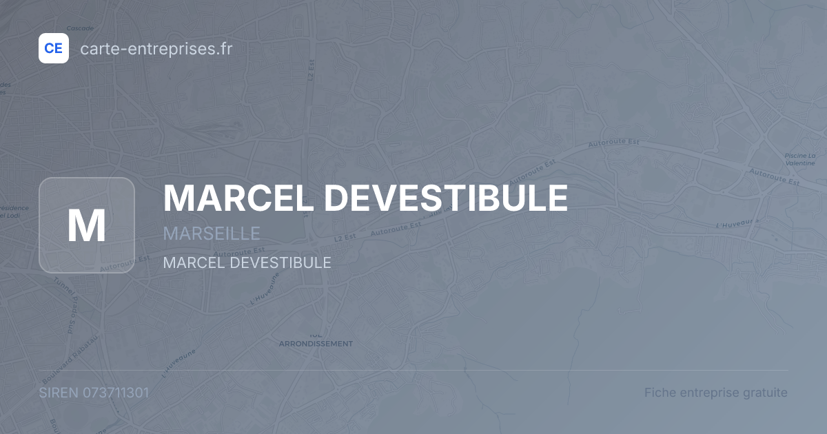 MARCEL DEVESTIBULE — 073711301 — fiche entreprise
