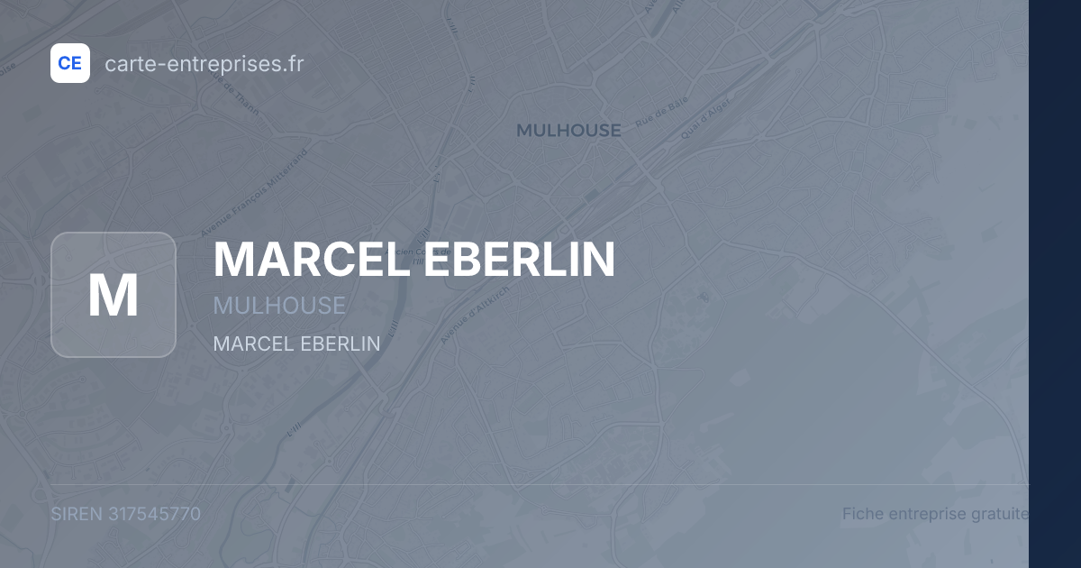 MARCEL EBERLIN — 317545770 — fiche entreprise