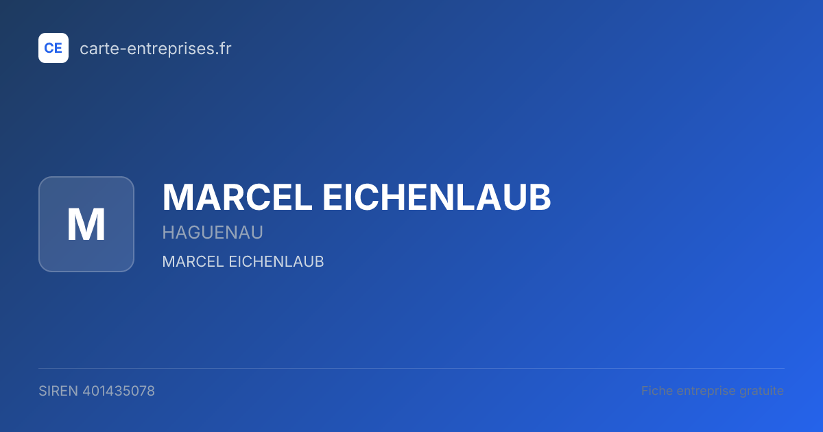 MARCEL EICHENLAUB — 401435078 — fiche entreprise