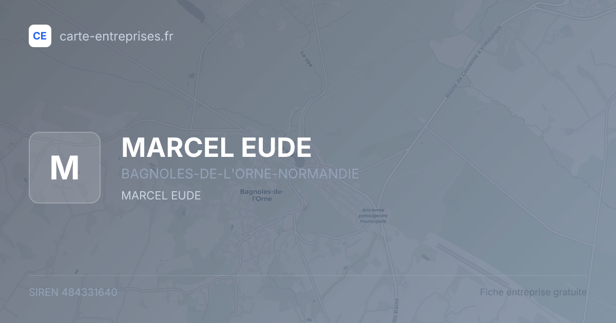 MARCEL EUDE — 484331640 — fiche entreprise