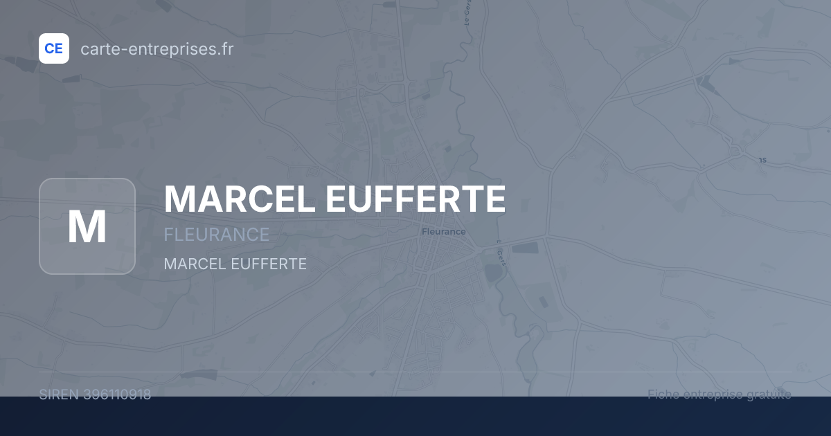 MARCEL EUFFERTE — 396110918 — fiche entreprise