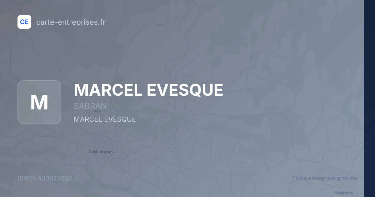 MARCEL EVESQUE — 430823682 — fiche entreprise
