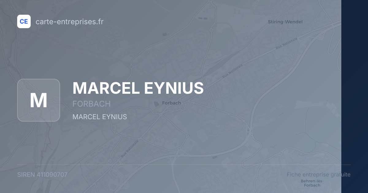 MARCEL EYNIUS — 411090707 — fiche entreprise