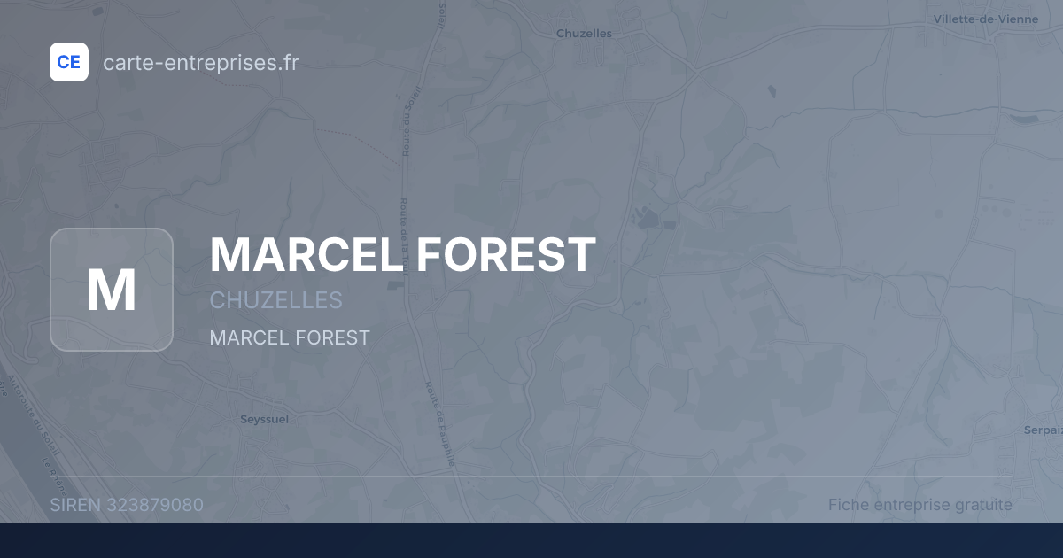 MARCEL FOREST — 323879080 — fiche entreprise