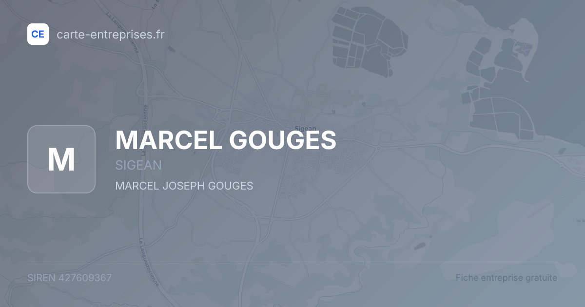 MARCEL GOUGES — 427609367 — fiche entreprise