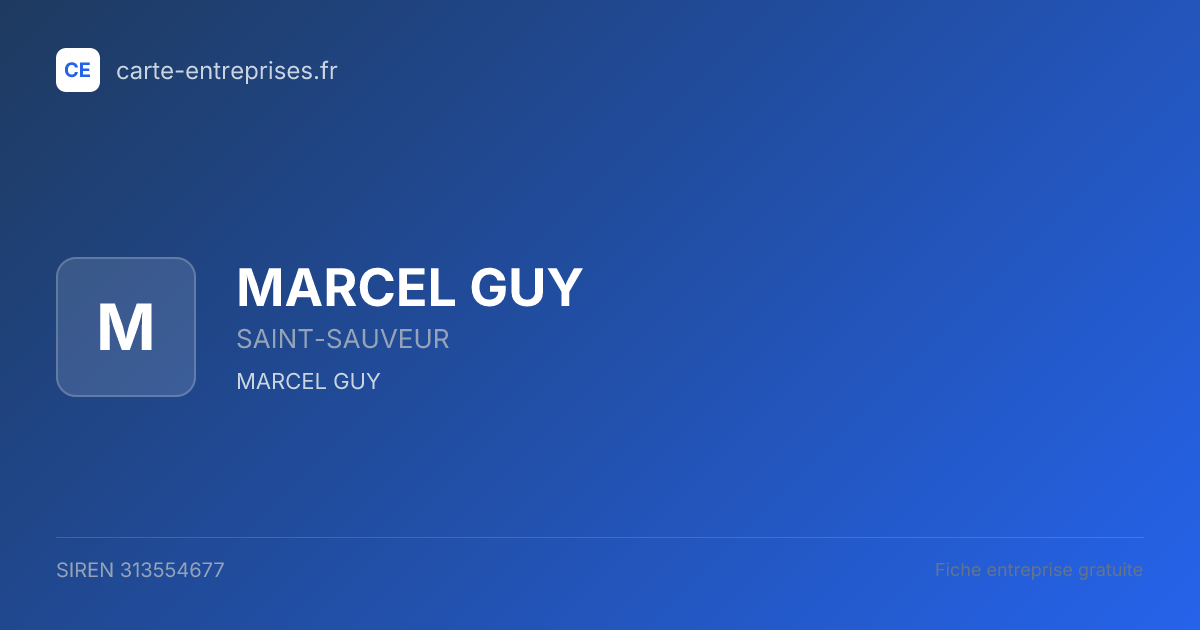 MARCEL GUY — 313554677 — fiche entreprise