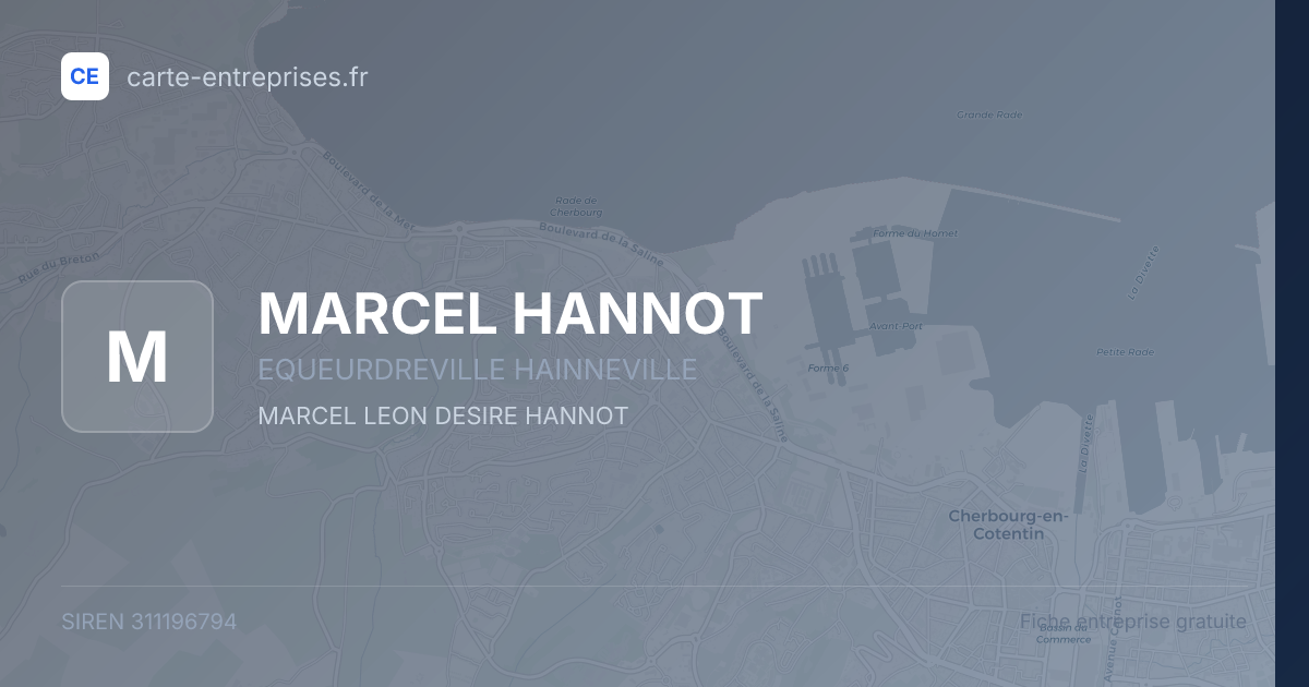 MARCEL HANNOT — 311196794 — fiche entreprise