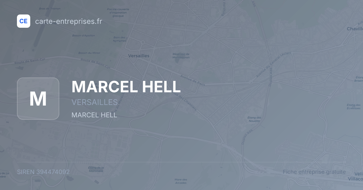 MARCEL HELL — 394474092 — fiche entreprise