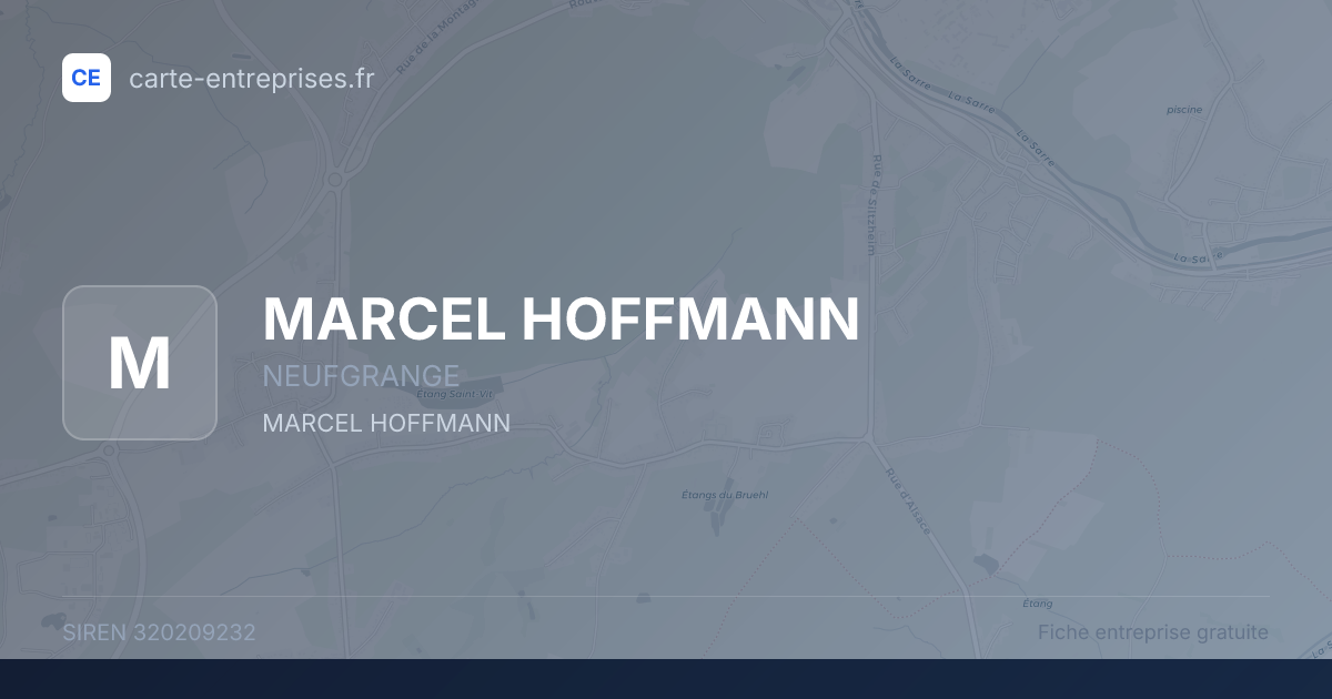 MARCEL HOFFMANN — 320209232 — fiche entreprise
