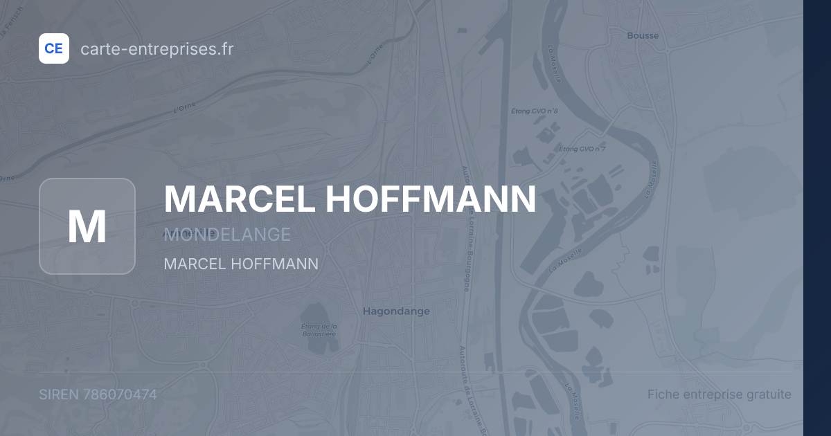 MARCEL HOFFMANN — 786070474 — fiche entreprise