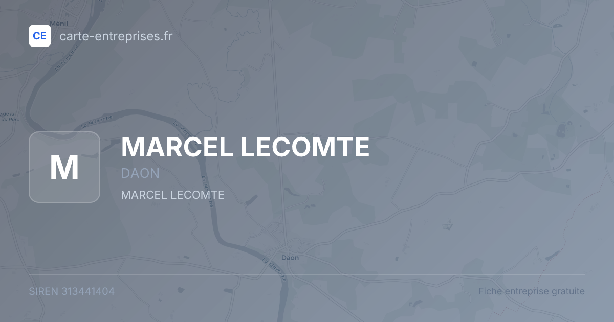 MARCEL LECOMTE — 313441404 — fiche entreprise