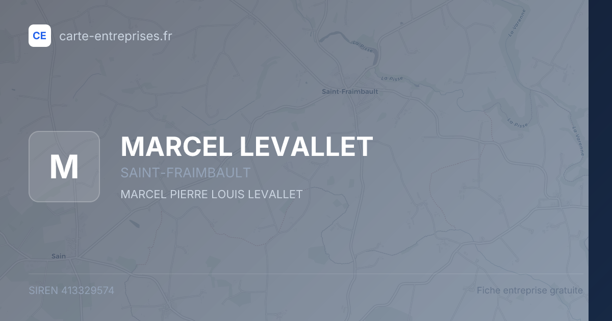MARCEL LEVALLET — 413329574 — fiche entreprise