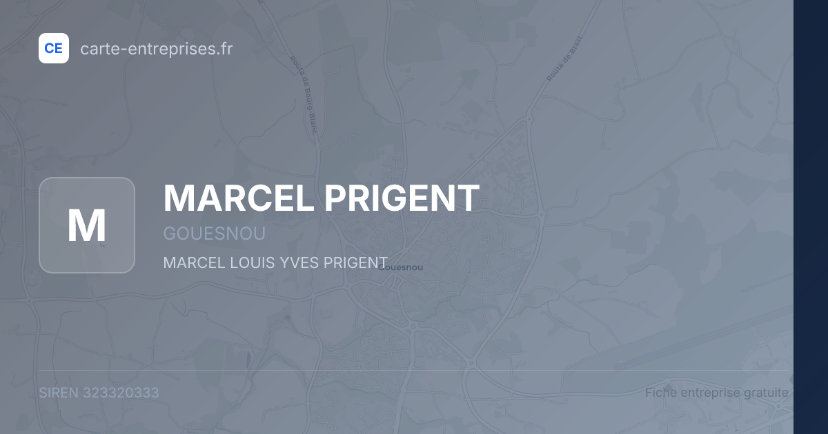 MARCEL PRIGENT — 323320333 — fiche entreprise