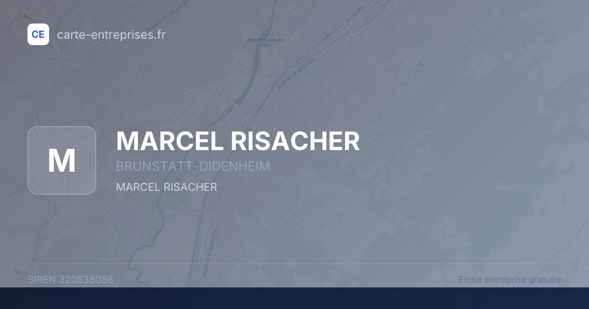 MARCEL RISACHER — 320533086 — fiche entreprise