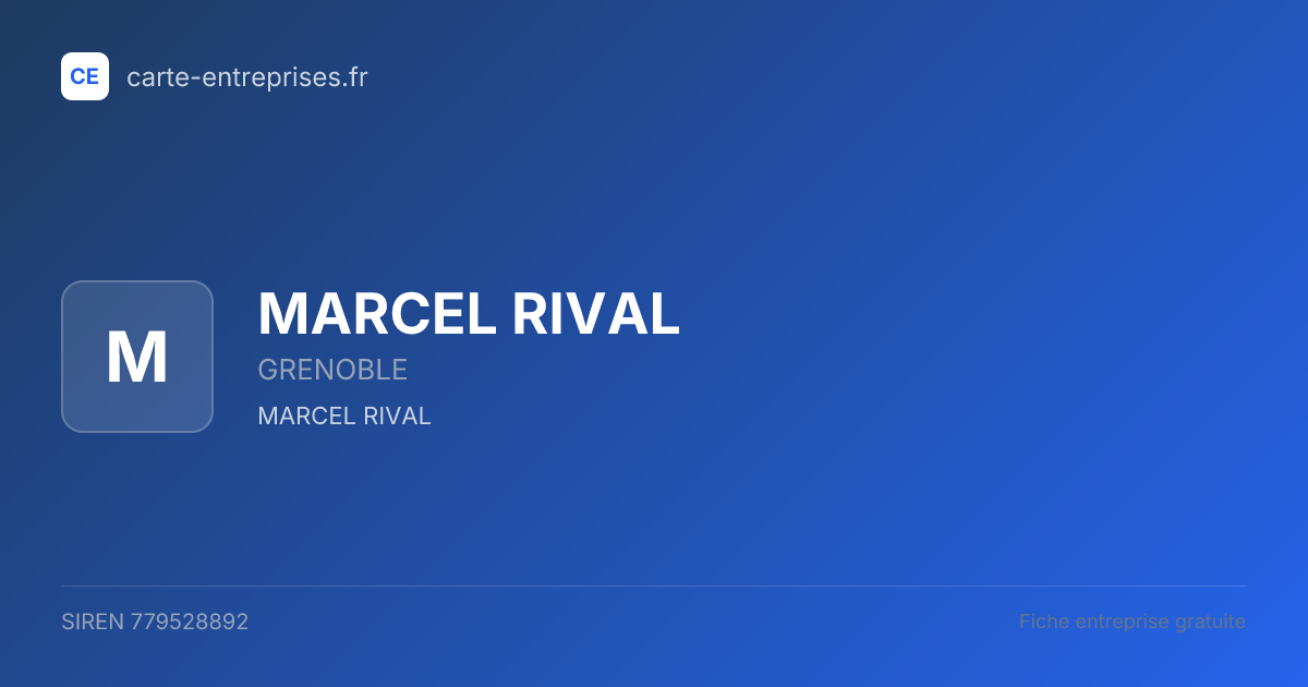 MARCEL RIVAL — 779528892 — fiche entreprise