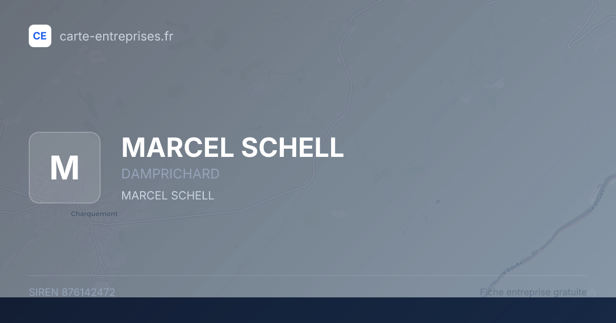 MARCEL SCHELL — 876142472 — fiche entreprise