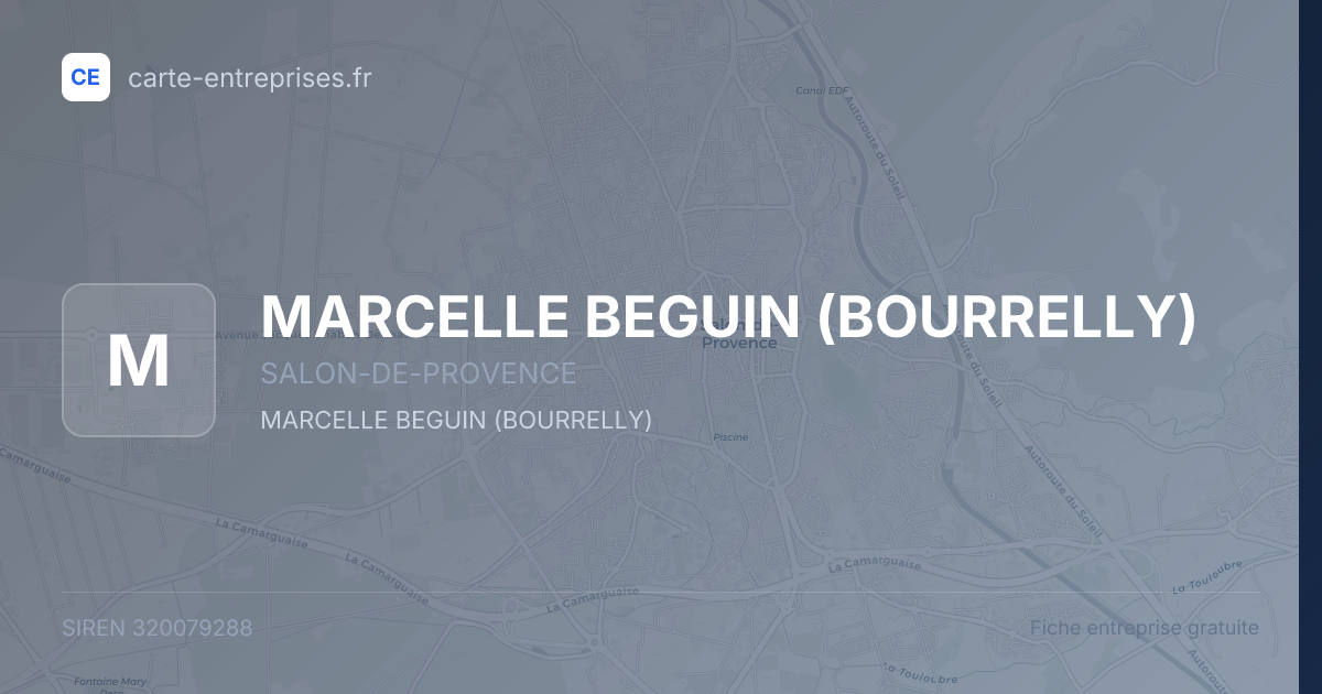 MARCELLE BEGUIN (BOURRELLY) — 320079288 — fiche entreprise