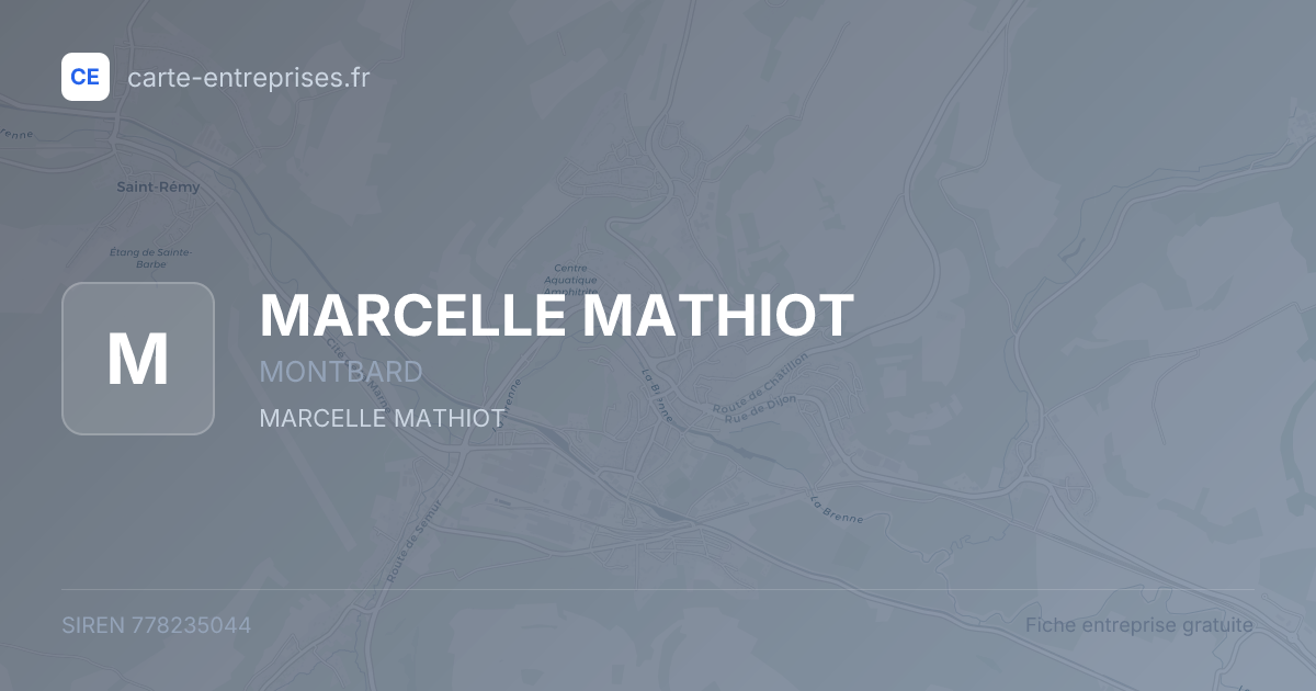 MARCELLE MATHIOT — 778235044 — fiche entreprise