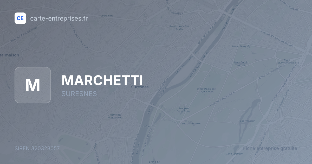 MARCHETTI — 320328057 — fiche entreprise