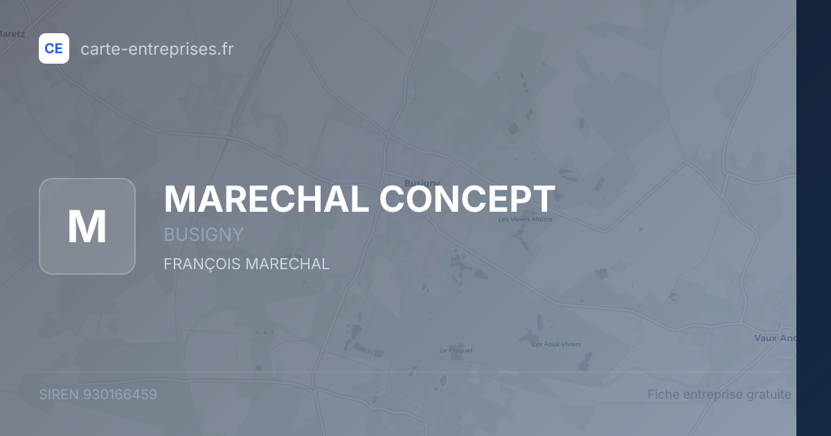 MARECHAL CONCEPT — 930166459 — fiche entreprise