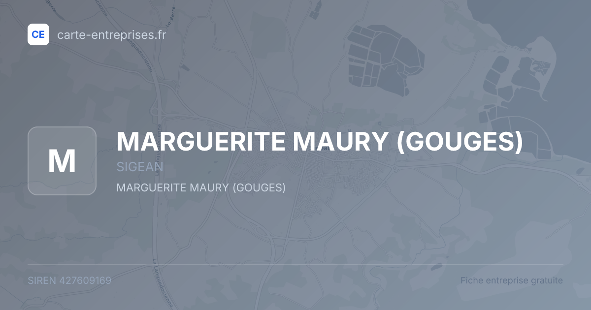 MARGUERITE MAURY (GOUGES) — 427609169 — fiche entreprise